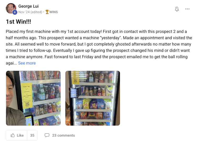 First machine placed after prospect went quiet for months